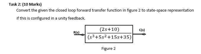 SOLVED: Very clear answer with all steps Task 2: (10 Marks) Convert the ...