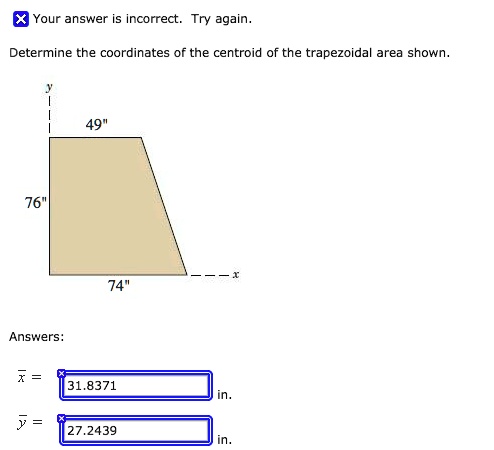 SOLVED: Determine the coordinates of the centroid of the trapezoidal ...