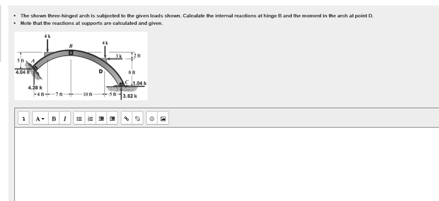Given Load SOLVED: The shown three-hinged arch is subjected to the given loads ...