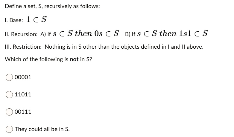 SOLVED: Define a set S, recursively as follows: I.Base: 1 € II ...
