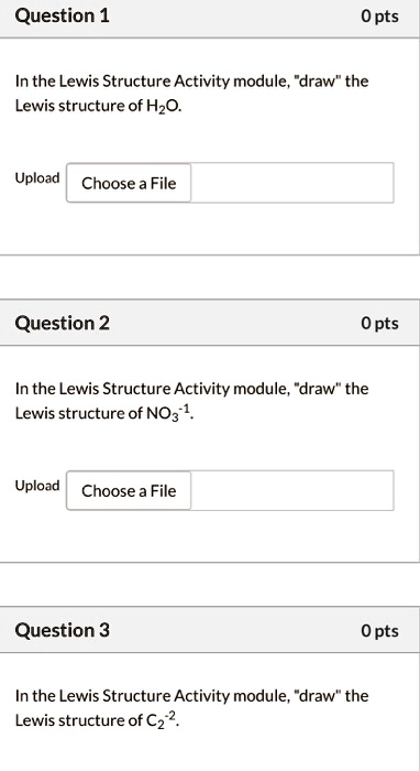 SOLVED: Question 1 0 pts In the Lewis Structure Activity module; 