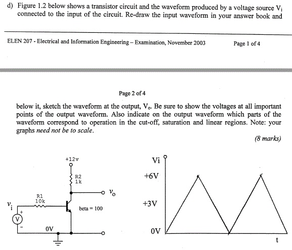 SOLVED: d Figure 1.2 below shows a transistor circuit and the waveform ...