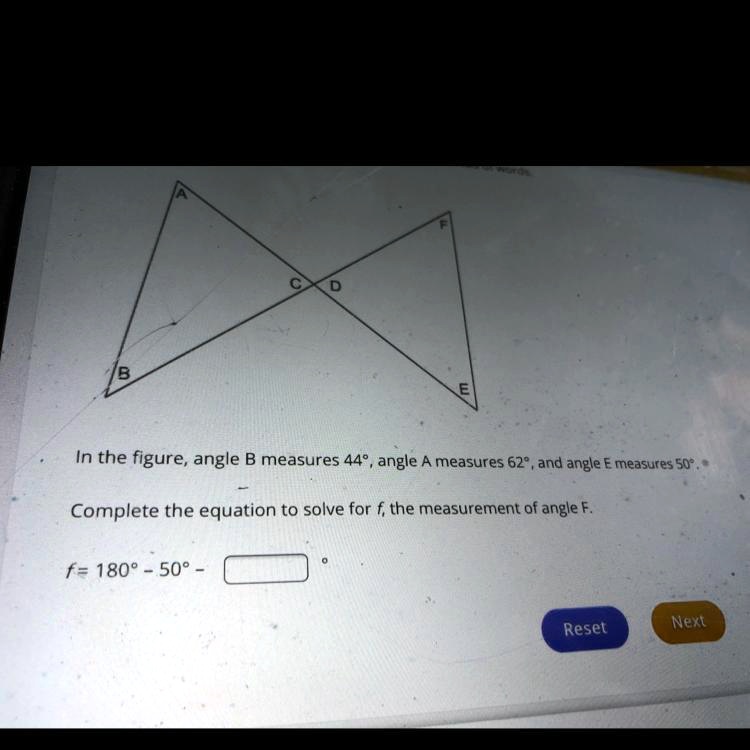 SOLVED: In The Figure, Angle B Measures 44Â°, Angle A Measures 62Â ...