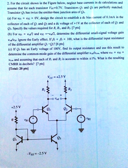 SOLVED For the circuit shown in the Figure below, neglect base currents in dc calculations and