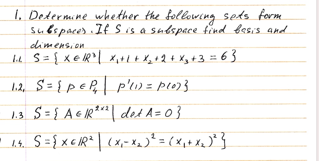 Determine Whether The Given Set Forms A Subspace. If S Is A Subspace ...