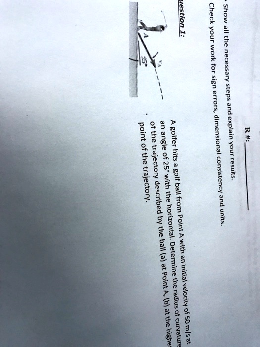 SOLVED Question 1 5 — Find the radius of curvature of the trajectory