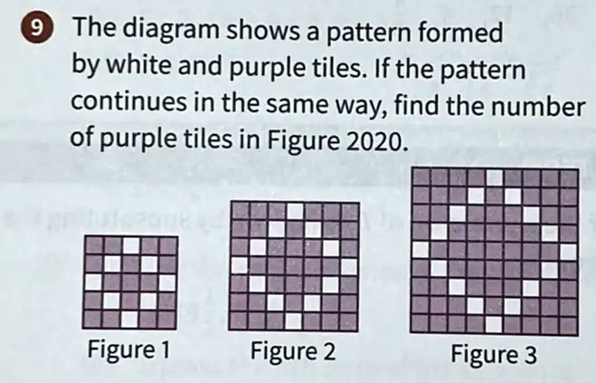 SOLVED: 9 The diagram shows a pattern formed by white and purple tiles ...