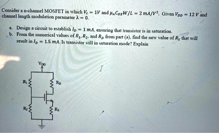 SOLVED: Consider an n-channel MOSFET in which V = 1V and nCoxW/L = 2mA ...