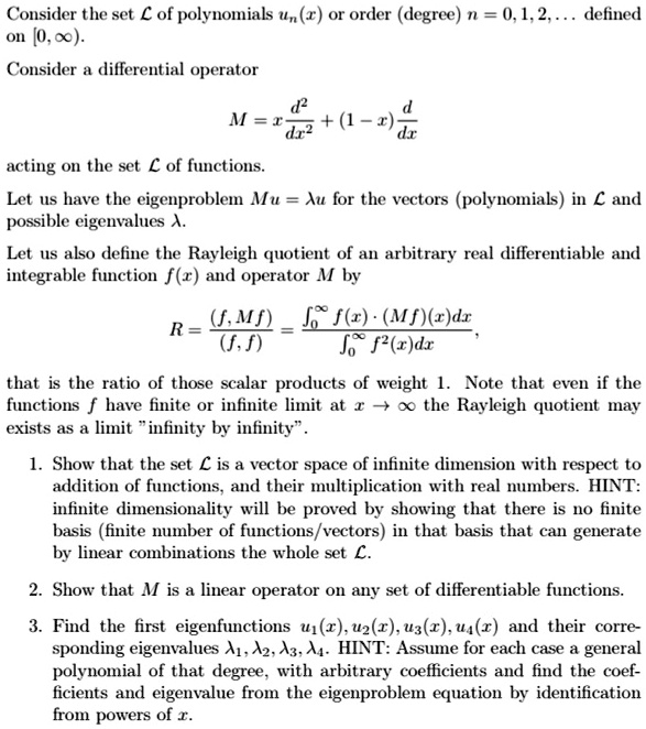 Solved Consider The Set C Of Polynomials Un R Or Order Degree N 0 1 2 Defined 0 0 Consicer Differential Operator M R 1 2 Dr Acting On The Set L Of Functions Let Us Have The Solved Consider The Set C Of Polynomials Un R Or Order Degree N 0 1 2 Defined 0 0 Consicer Differential Operator M R 1 2 Dr Acting On The Set L Of Functions Let Us Have The