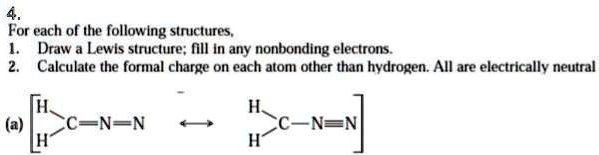 VIDEO solution: Formal charge of each for CH2N2 For each of the ...