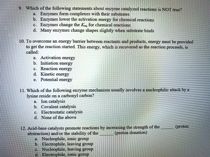 SOLVED Which of the following statements about enzyme catalyzed