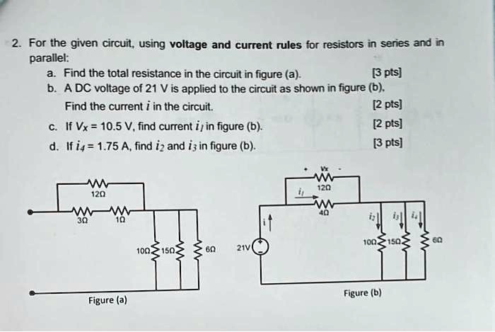 SOLVED: 2. For the given circuit, using voltage and current rules for ...