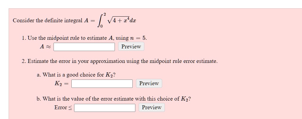 consider the definite integral a v4zdx 1 use the midpoint rule to ...