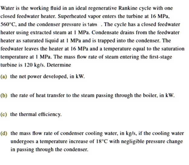 SOLVED hi. please answer letters a, b, c, d thank you Water is the working fluid in an ideal