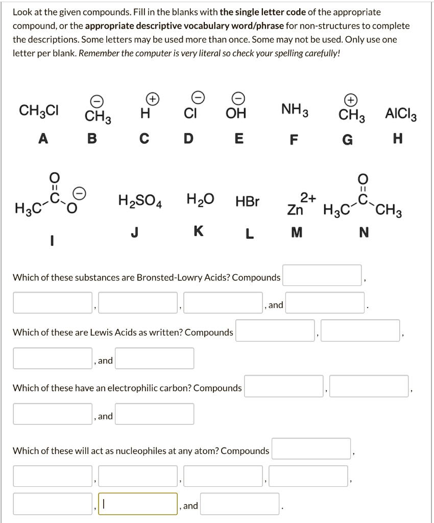 SOLVED: Look at the given compounds. Fill in the blanks with the single ...