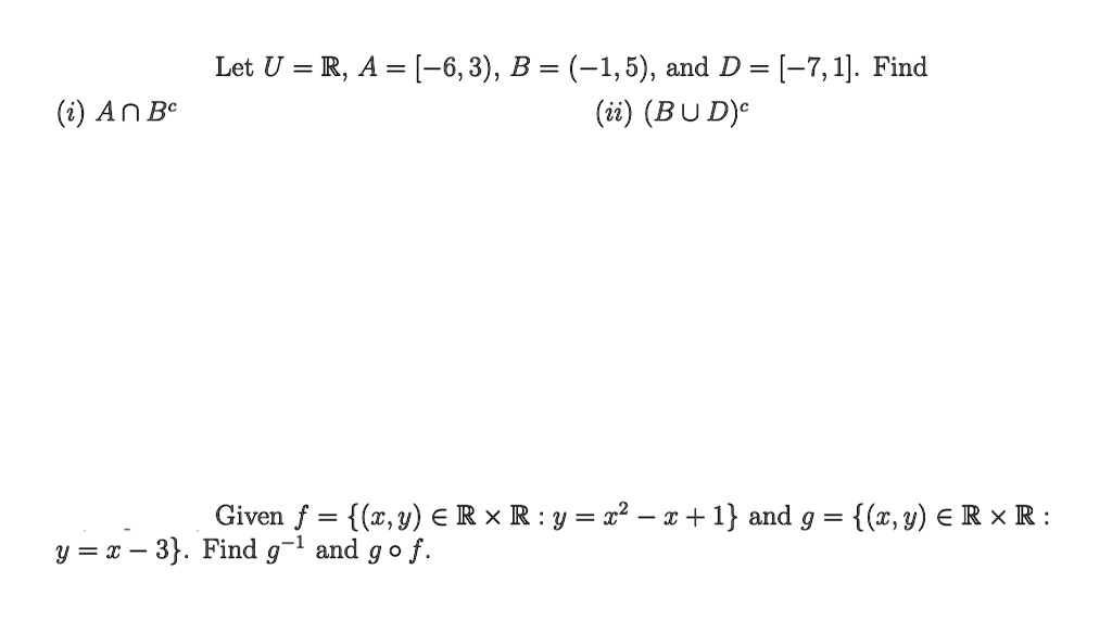 Solved Let U R A 6 3 B 1 5 And D 7 1 Find Anbc Ii Bu D C Given F A Y A Rx R Y R2 R 1 And G A Y A Rx