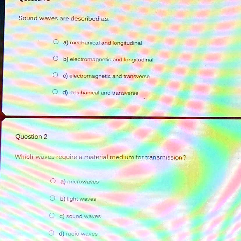 SOLVED 'Please help me with 1 2 Sound waves are described as