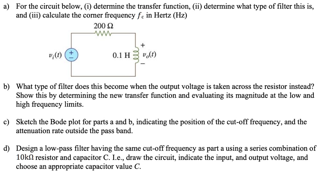 SOLVED For the circuit below, (i) determine the transfer function, (ii
