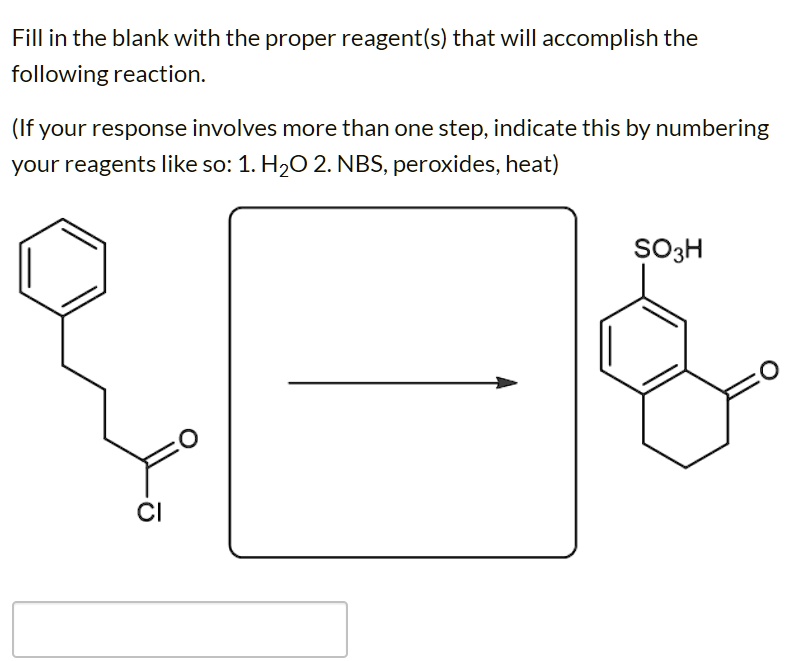 SOLVED Fill in the blank with the proper reagent(s) that will