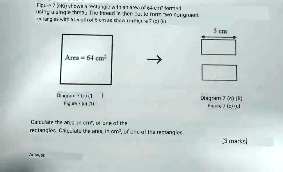 Figure 7 (cKi) shows a rectangle with an area of 64 cm²...