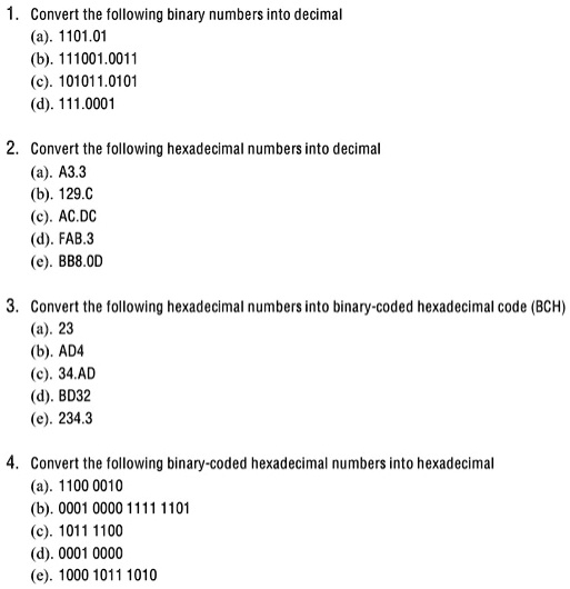 SOLVED: 1. Convert the following binary numbers into decimal a.1101.01