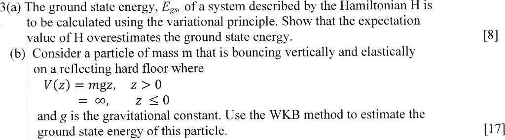 SOLVED: 3(a) The ground state energy; Egs of a system described by the ...
