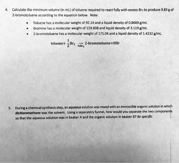 Calculate the minimum volume (in mL) of toluene required to react fully with excess Br2 to