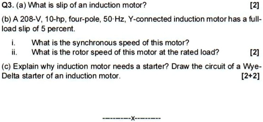 SOLVED: Q3. (a) What is slip of an induction motor? [2] (b) A 208-V, 10 ...