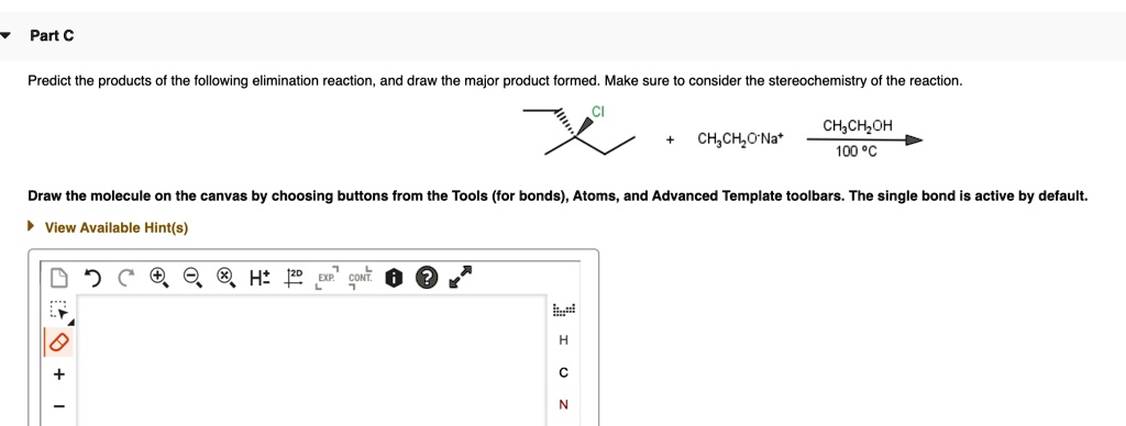 SOLVED:Part € Predict the products of the following elimination