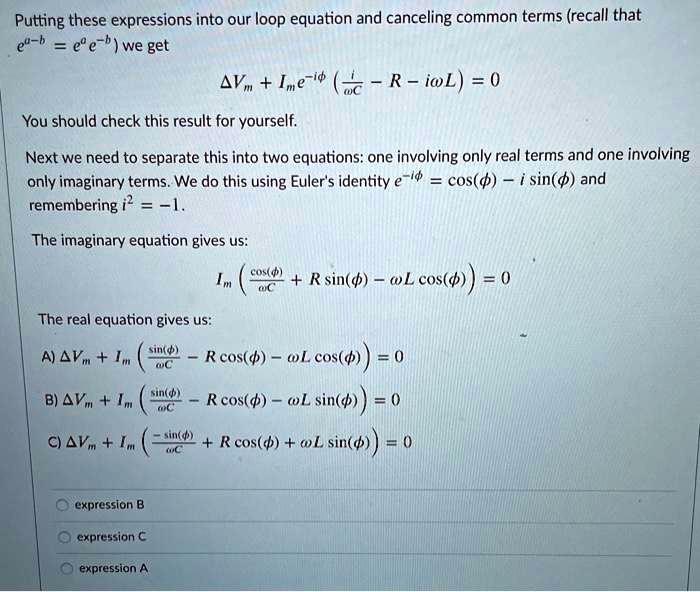 Solved Putting These Expressions Into Our Loop Equation And Canceling Common Terms Recall That We Get Avm Ime I R Il 0 Wc You Should Check This Result For Yourself Next We
