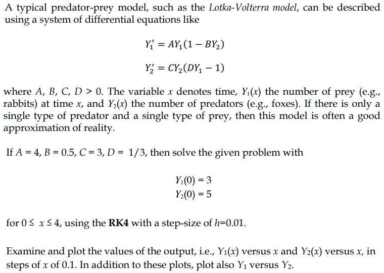 SOLVED: A typical predator-prey model, such as the Lotka-Volterra model ...