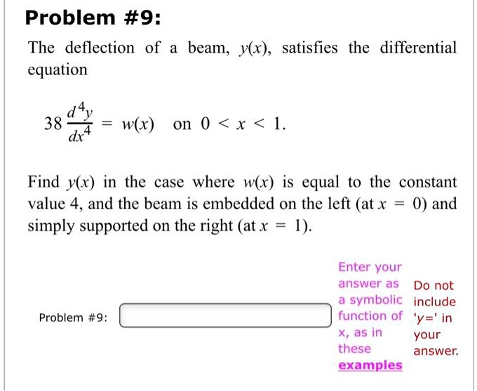 SOLVED Problem 9 The deflection of beam, y(r), satisfies the