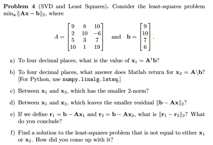 SOLVED:Problem (SVD and Least Squares) _ Consider the least-squares ...