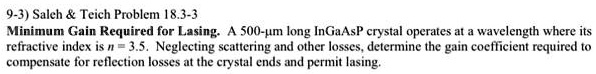 SOLVED Saleh Teich Problem 18.33 Minimum Gain Required for Lasing. A