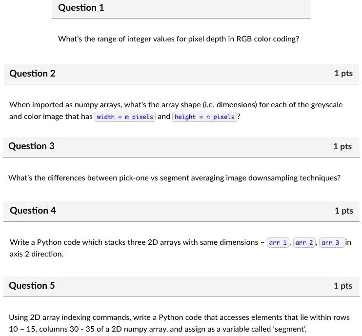 SOLVED: Question 1 What's the range of integer values for pixel depth ...
