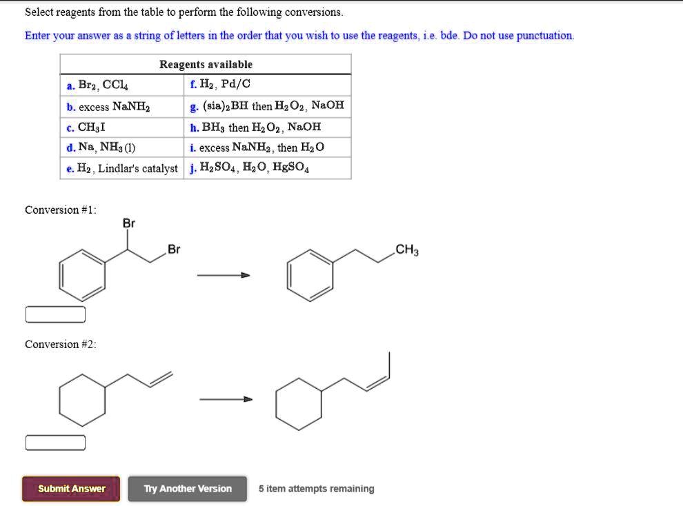 SOLVED: Select Reagents From The Table To Perform The Following ...