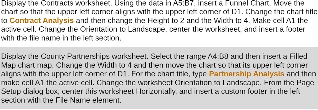 display the contracts worksheet using the data in as b7 insert a funnel ...