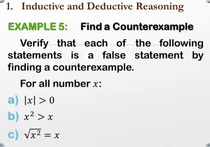 Inductive And Deductive Reasoning EXAMPLE 5: Find A Counterexample Verify That Each Of The ...