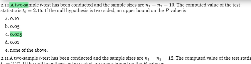 [GET ANSWER] 210 a two sample t test has been conducted and the sample ...