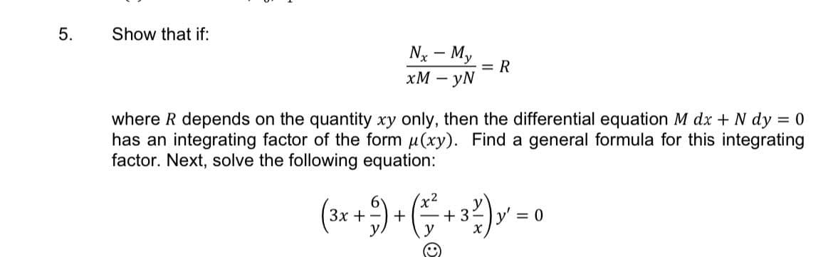 Solved (a) Show that if (N. – My)/(xM – YN) = R, where R