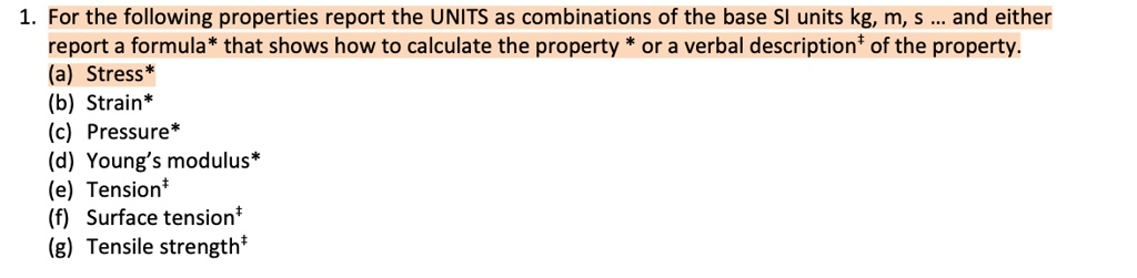 VIDEO solution: For the following properties, report the UNITS as ...