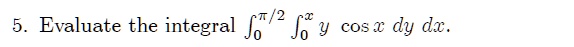 evaluate the integral jo jo y cos dy d 27594