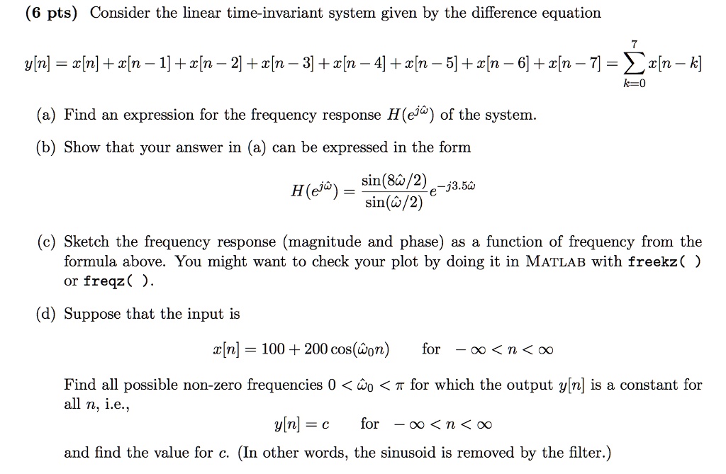 SOLVED: (6 pts) Consider the linear time-invariant system given by the ...