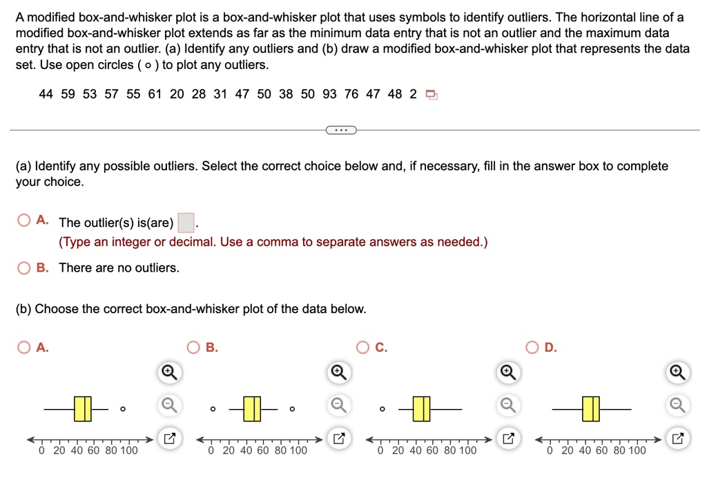 SOLVED: Texts: A modified box-and-whisker plot is a box-and-whisker ...