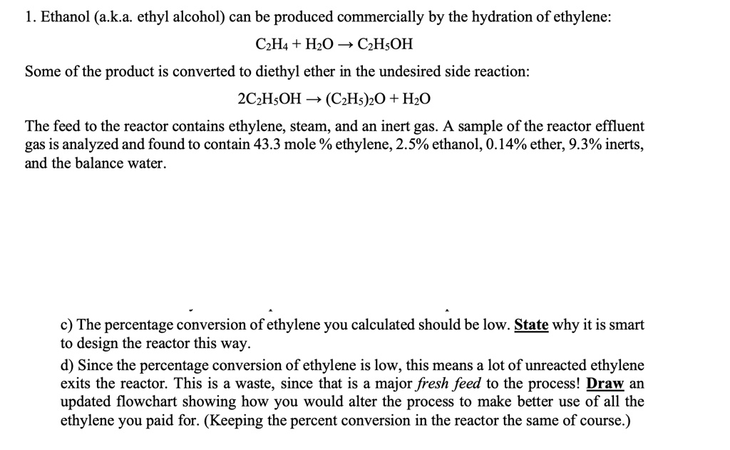 Solved Ethanol Aka Ethyl Alcohol Can Be Produced Commercially By The Hydration Of Ethylene 3321