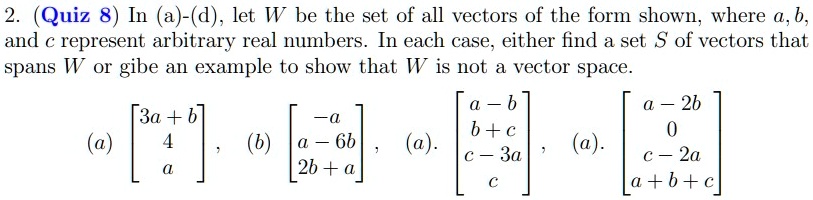 SOLVED: (Quiz 8) In (a)-(d), let W be the set of all vectors of the ...