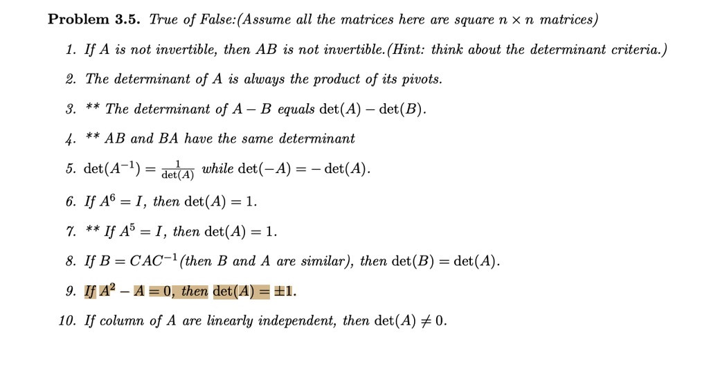 SOLVEDProblem 3.5. True of False ( Assume all the matrices here are