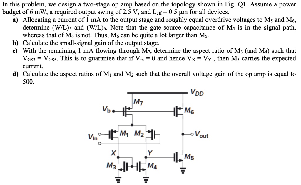 In this problem, we design a two-stage op amp based on the topology ...