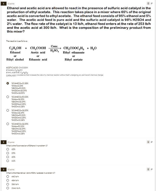 SOLVED Ethanol and acetic acid are allowed to react in the presence of