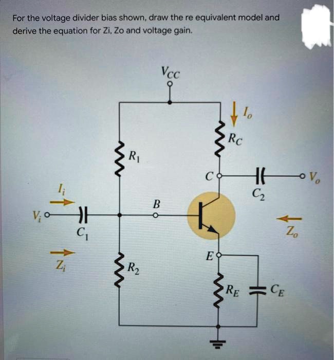 SOLVED: For the voltage divider bias shown, draw the re equivalent ...